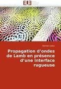 Propagation d''ondes de Lamb en présence d''une interface rugueuse