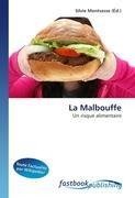 La Malbouffe