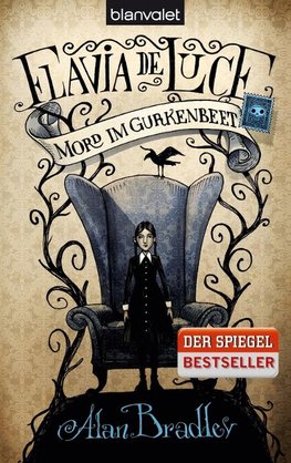 Flavia de Luce 01. Mord im Gurkenbeet