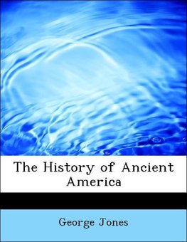 The History of Ancient America