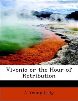 Vivonio or the Hour of Retribution