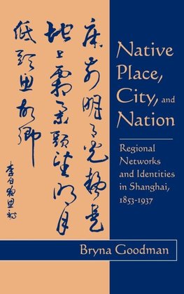 Native Place, City, and Nation