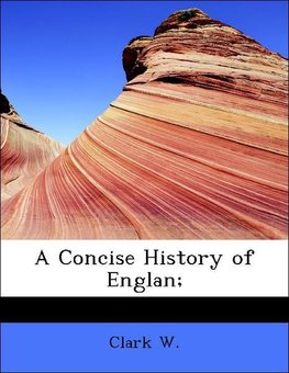 A Concise History of Englan;