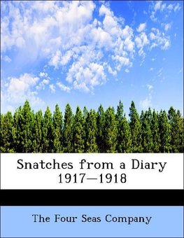 Snatches from a Diary 1917-1918