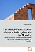 Der Immobilienmarkt und relevante Rechtsgebiete in der Slowakei