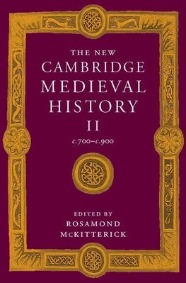 Mckitterick, R: New Cambridge Medieval History: Volume 2, c.