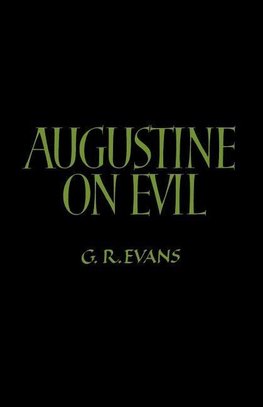 Augustine on Evil