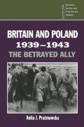 Britain and Poland 1939 1943