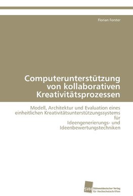 Computerunterstützung von kollaborativen Kreativitätsprozessen