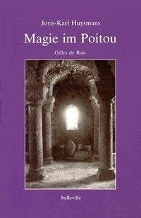 Magie im Poitou