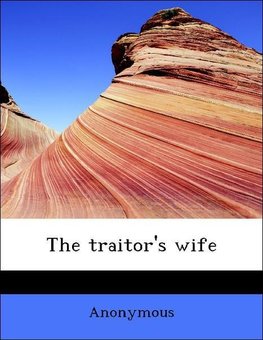 The traitor's wife