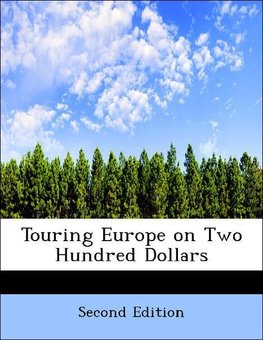 Touring Europe on Two Hundred Dollars