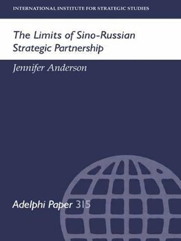 The Limits of Sino-Russian Strategic Partnership