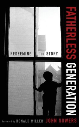 A Fatherless Generation