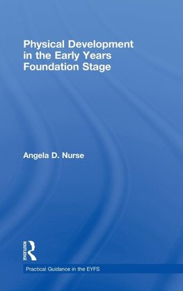 Physical Development in the Early Years Foundation Stage