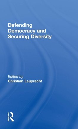 Defending Democracy and Securing Diversity