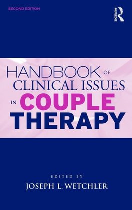 Handbook of Clinical Issues in Couple Therapy