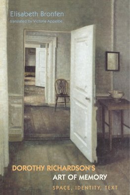 Dorothy Richardson's 'Art of Memory'
