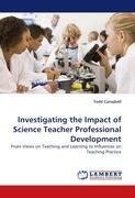 Investigating the Impact of Science Teacher Professional Development