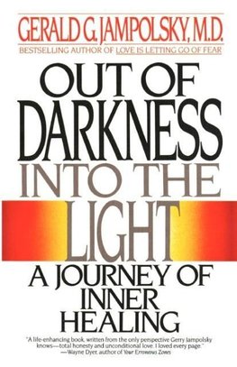 Out of Darkness into the Light