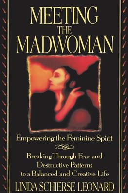 Meeting the Madwoman