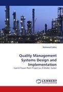 Quality Management Systems Design and Implementation