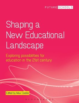Shaping a New Educational Landscape