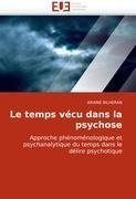 Le temps vécu dans la psychose