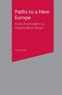Paths to a New Europe