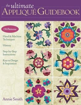 Ultimate Applique Guidebook-Print-on-Demand-Edition