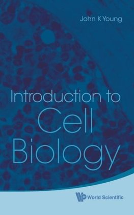 INTRODUCTION TO CELL BIOLOGY