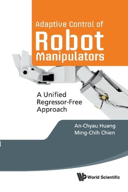 ADAPTIVE CONTROL OF ROBOT MANIPULATORS