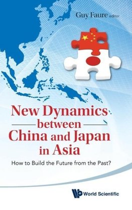NEW DYNAMICS BTW CHINA & JAPAN IN ASIA