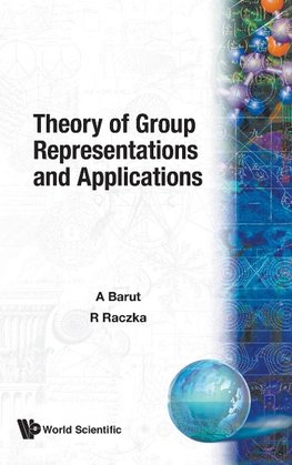 THEORY OF GROUP REPRESENTATION & APPLI