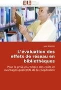 L'évaluation des effets de réseau en bibliothèques