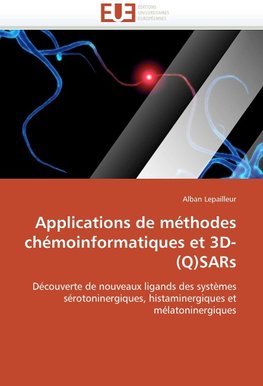 Applications de méthodes chémoinformatiques et 3d-(q)sars