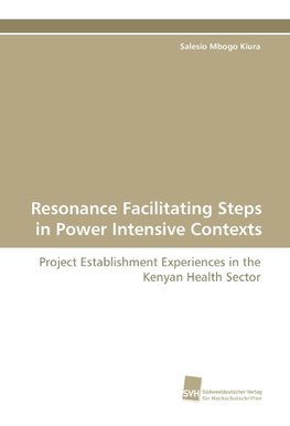 Resonance Facilitating Steps in Power Intensive Contexts