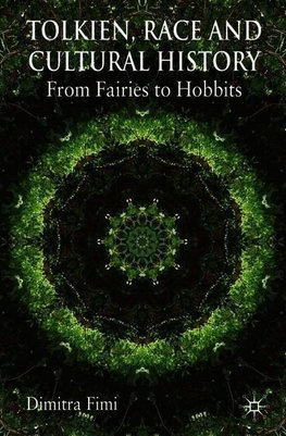 Tolkien, Race and Cultural History