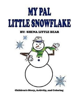 MY PAL LITTLE SNOWFLAKE
