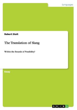 The Translation of Slang