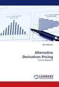 Alternative Derivatives Pricing