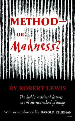 Method--Or Madness?