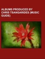 Albums produced by Chris Tsangarides (Music Guide)