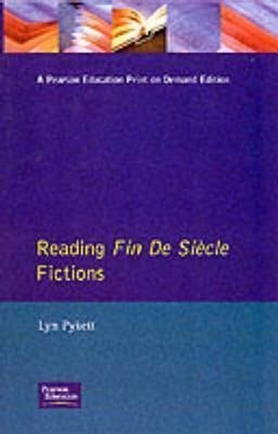 Reading Fin de Siècle Fictions