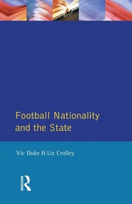 Football, Nationality and the State