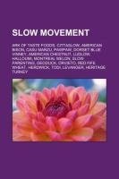 Slow movement