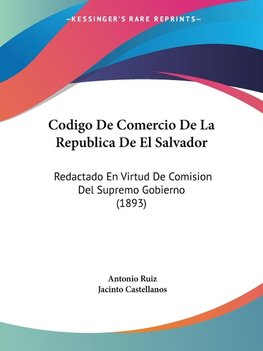 Codigo De Comercio De La Republica De El Salvador