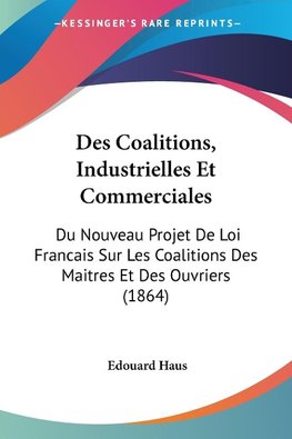 Des Coalitions, Industrielles Et Commerciales
