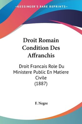 Droit Romain Condition Des Affranchis