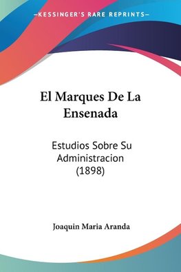 El Marques De La Ensenada